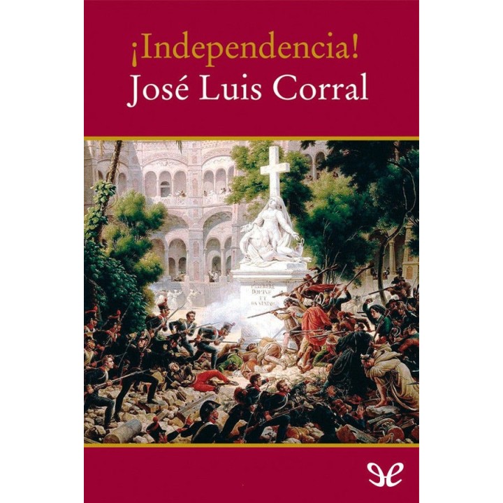 ¡Independencia!