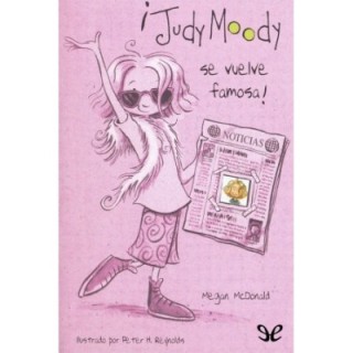 ¡Judy Moody se vuelve famosa!