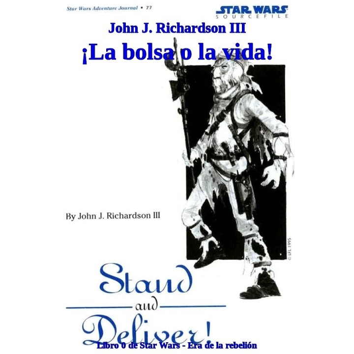 ¡La bolsa o la vida!