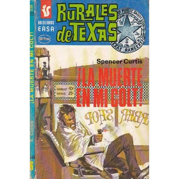 ¡La muerte en mi Colt!