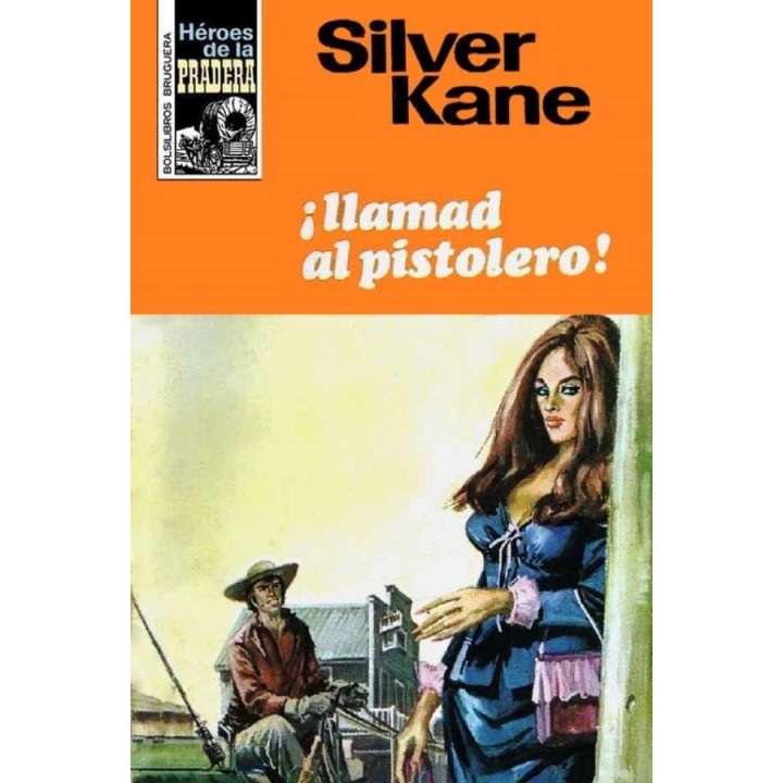 ¡Llamad al pistolero!