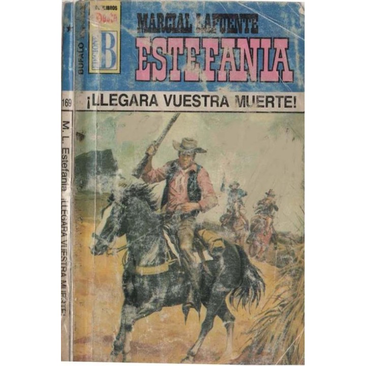 ¡Llegará vuestra muerte!