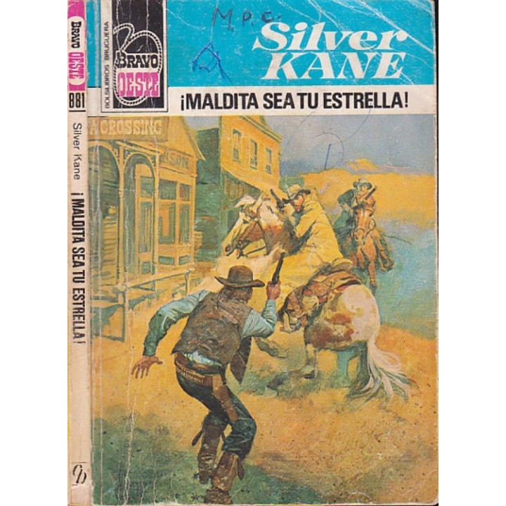 ¡Maldita sea tu estrella!