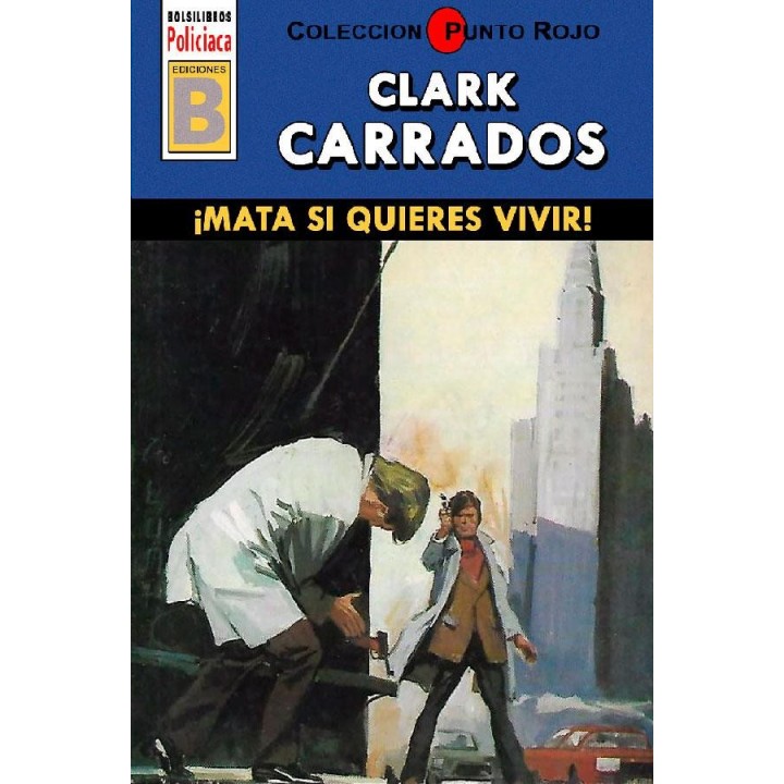 ¡Mata si quieres vivir! (2ª Ed.)