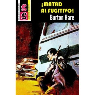 ¡Matad al fugitivo!