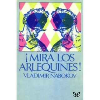 ¡Mira los arlequines!