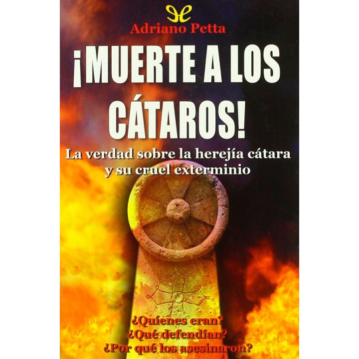 ¡Muerte a los cátaros!
