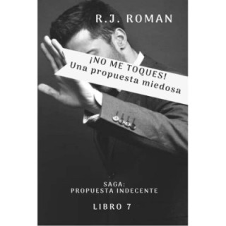 ¡No me toques! Una propuesta miedosa