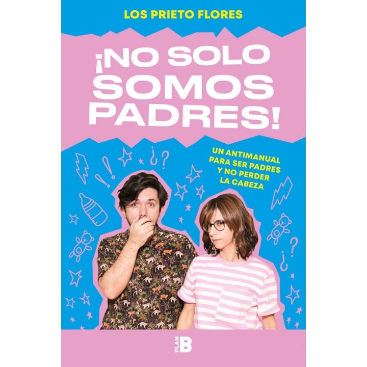 ¡No solo somos padres!