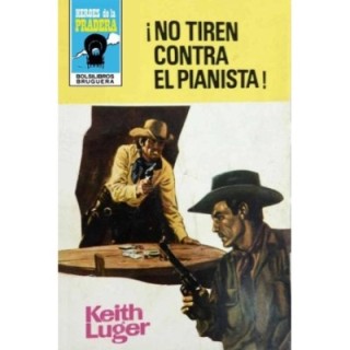 ¡No tiren contra el pianista!
