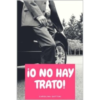 ¡O no hay trato!