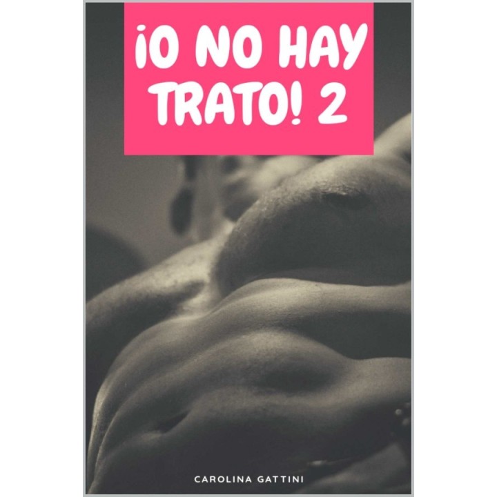¡O no hay trato! 2