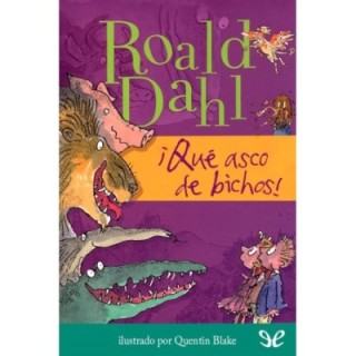 ¡Qué asco de bichos!