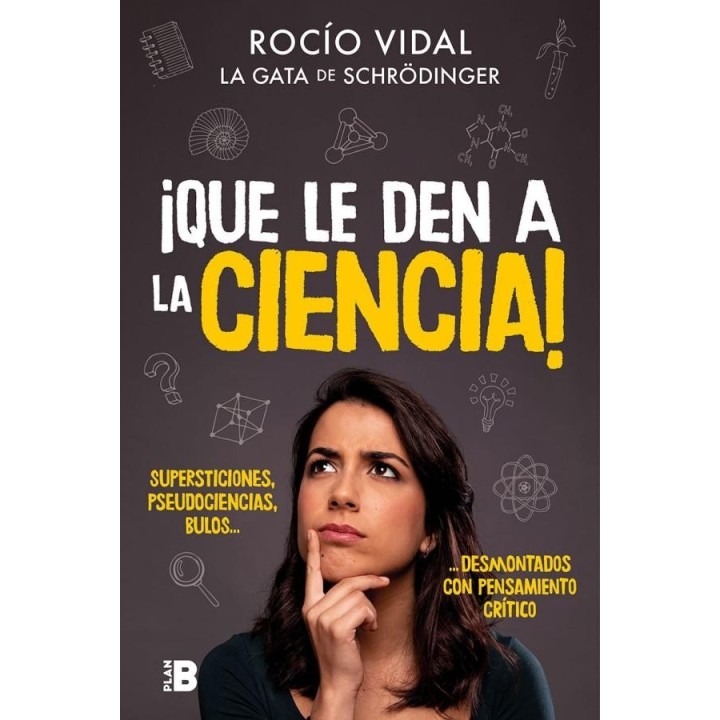 ¡Que le den a la ciencia!