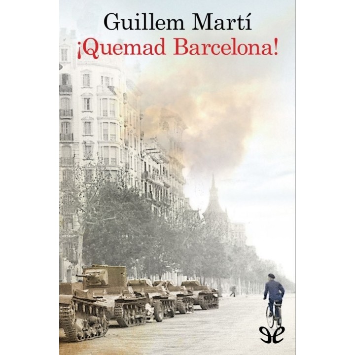 ¡Quemad Barcelona!