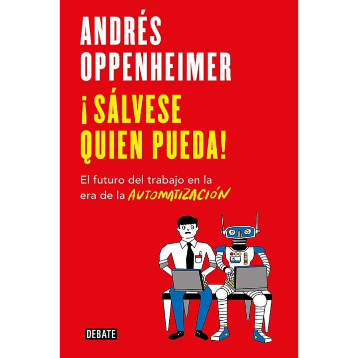 ¡Sálvese quien pueda!