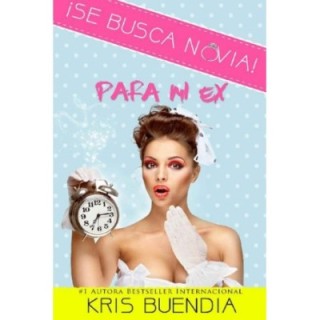 ¡Se busca novia! Para mi ex