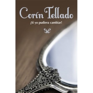 ¡Si yo pudiera cambiar!