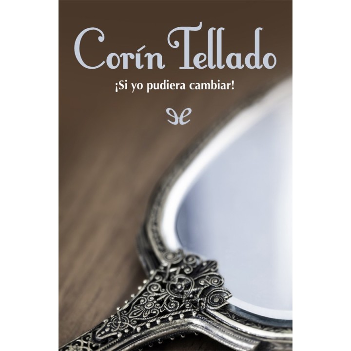 ¡Si yo pudiera cambiar!