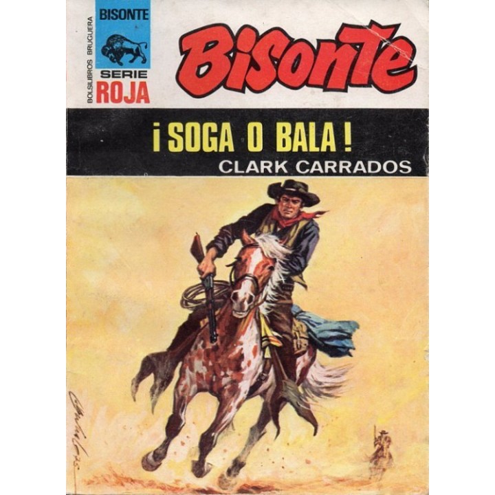 ¡Soga o bala!