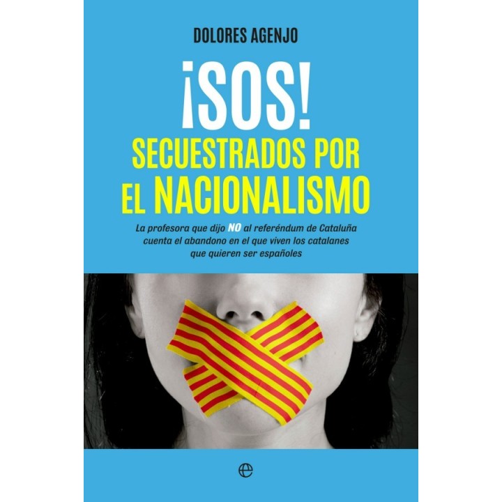 ¡SOS! Secuestrados por el nacionalismo