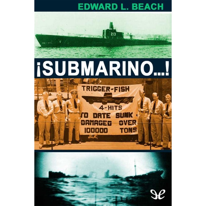 ¡Submarino…!