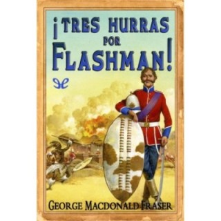 ¡Tres hurras por Flashman!