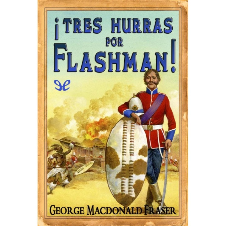 ¡Tres hurras por Flashman!