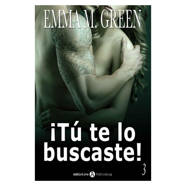 ¡Tú te lo buscaste! Libro 3
