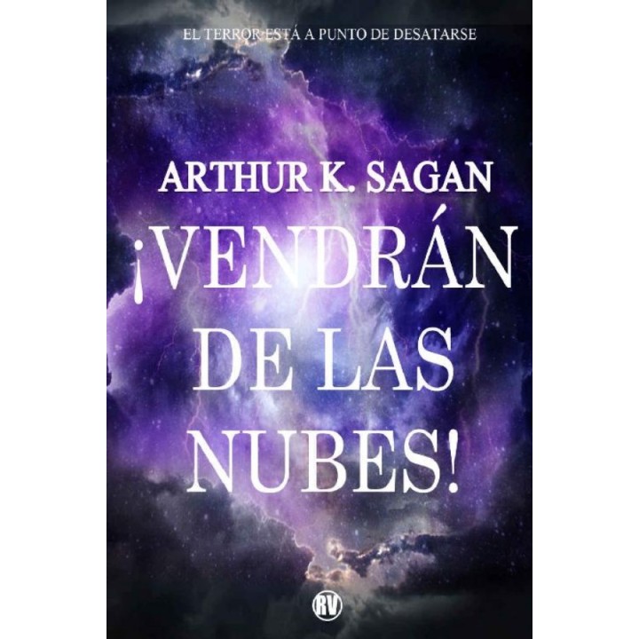 ¡Vendrán de las nubes!