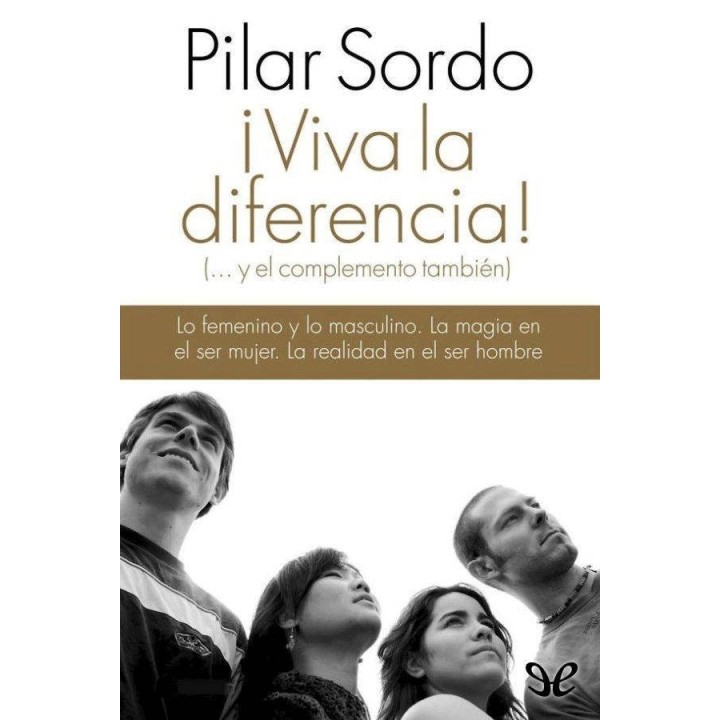 ¡Viva la diferencia!