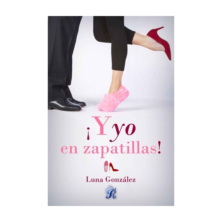¡Y yo en zapatillas!
