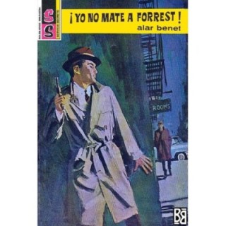 ¡Yo no maté a Forrest!