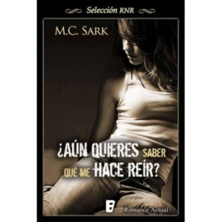 ¿Aún quieres saber qué me hace reír?