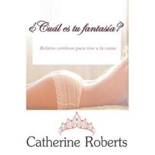 ¿Cuál es tu fantasía?