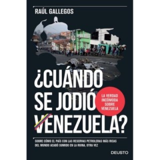 ¿Cuándo se jodió Venezuela?