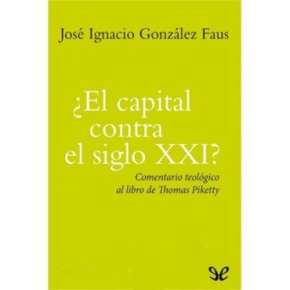 ¿El capital contra el siglo XXI?