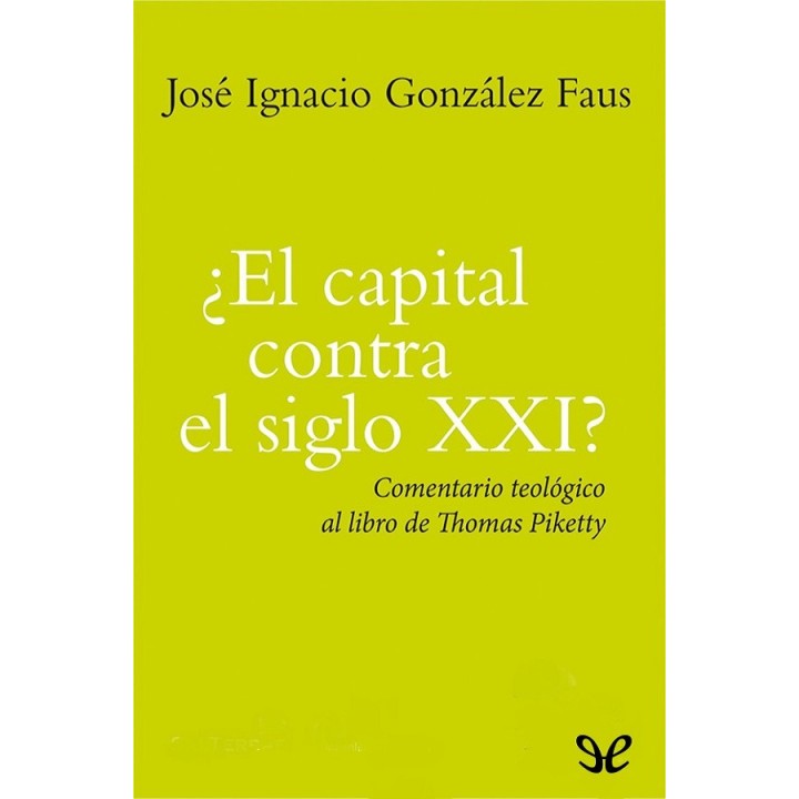 ¿El capital contra el siglo XXI?