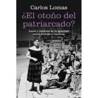 ¿El otoño del patriarcado?