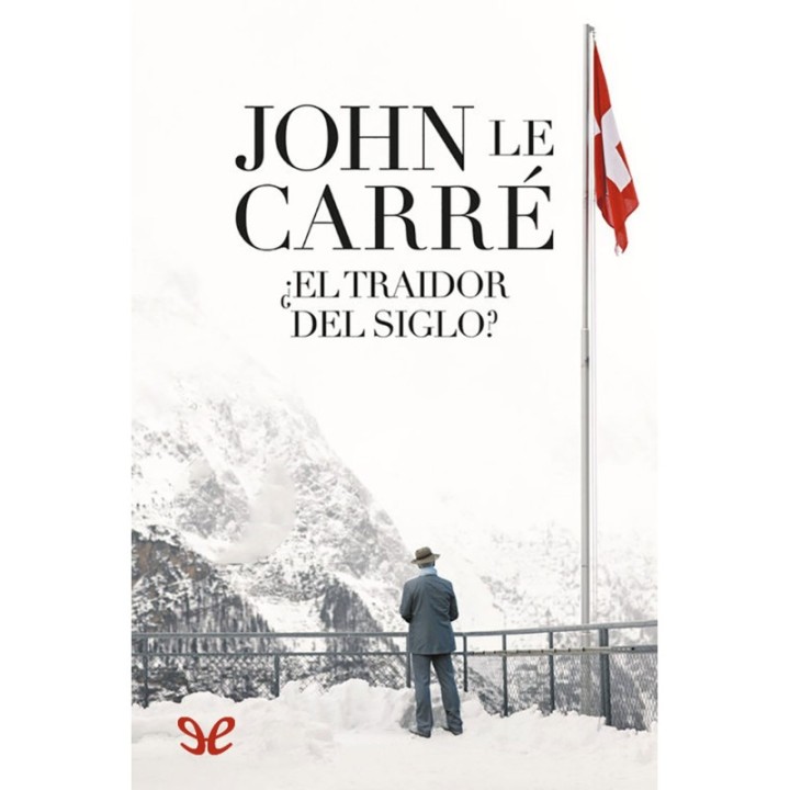 ¿El traidor del siglo?