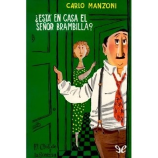 ¿Está en casa el señor Brambilla?