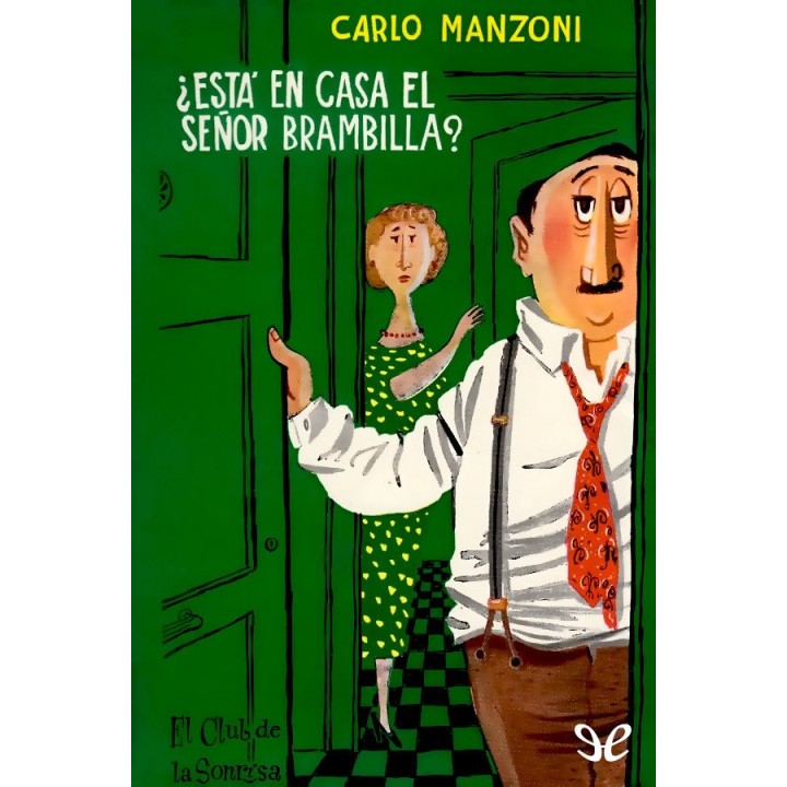 ¿Está en casa el señor Brambilla?