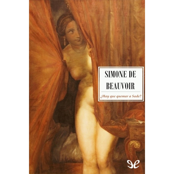 ¿Hay que quemar a Sade?