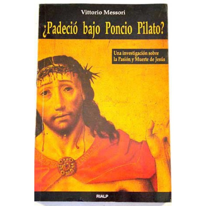 ¿Padeció bajo Poncio Pilato?