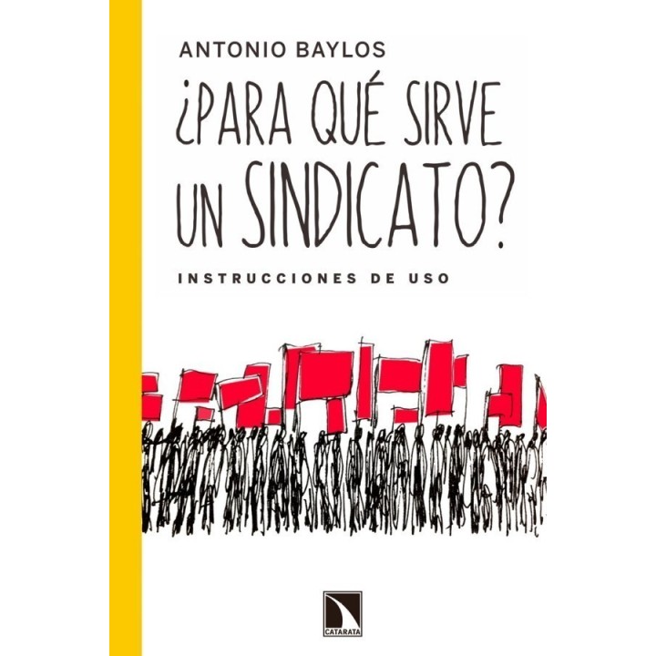 ¿Para qué sirve un sindicato?