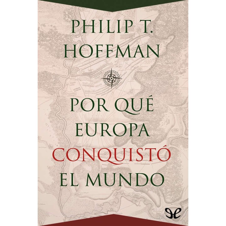 ¿Por qué Europa conquistó el mundo?