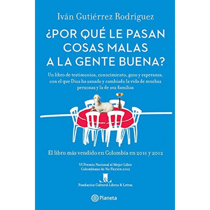 ¿Por qué le pasan cosas malas a la gente buena?