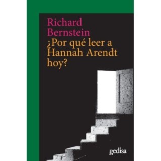 ¿Por qué leer a Hannah Arendt hoy?
