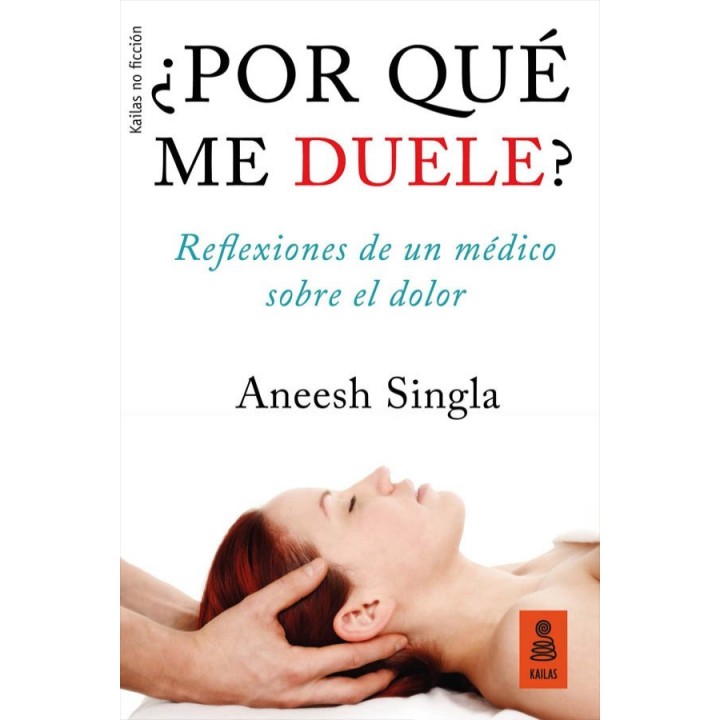 ¿Por qué me duele?