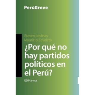 ¿Por qué no hay partidos políticos en el Perú?